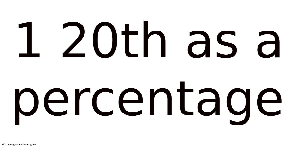 1 20th As A Percentage