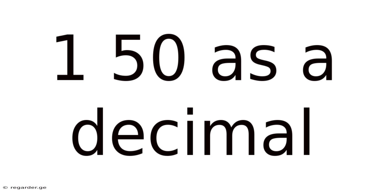 1 50 As A Decimal