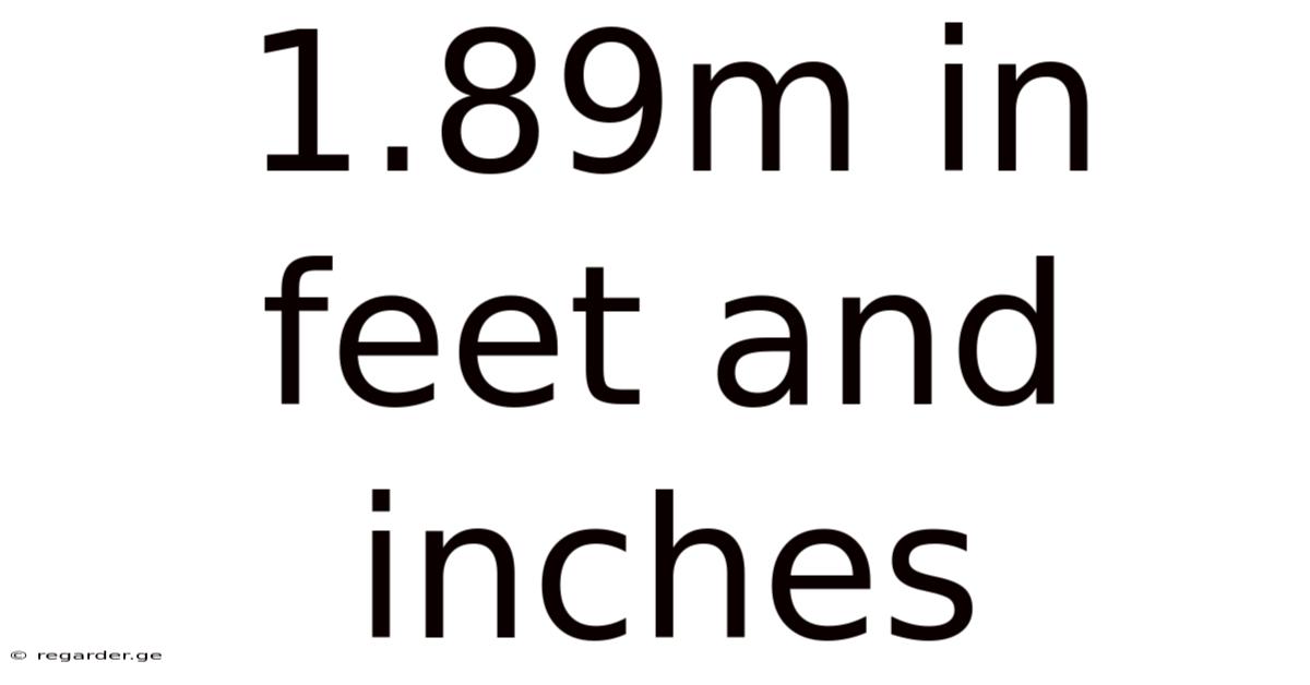 1.89m In Feet And Inches
