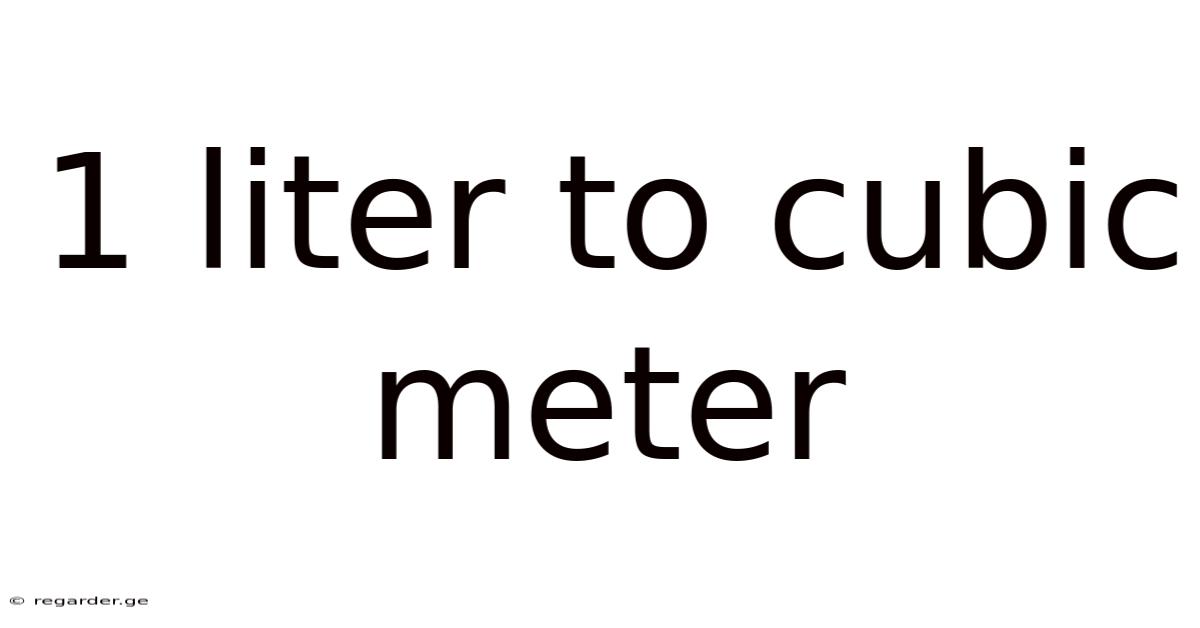 1 Liter To Cubic Meter