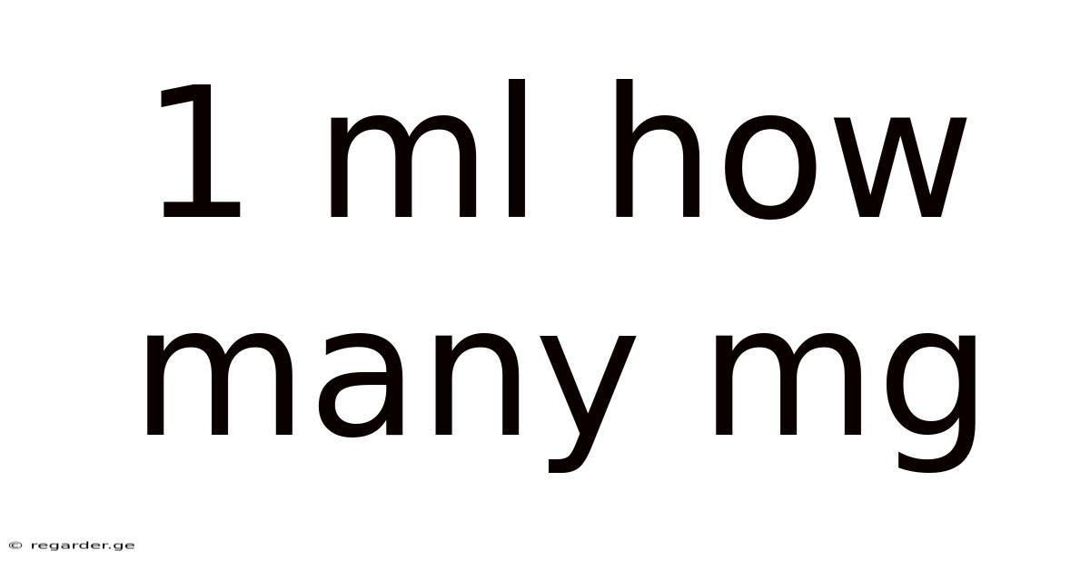 1 Ml How Many Mg
