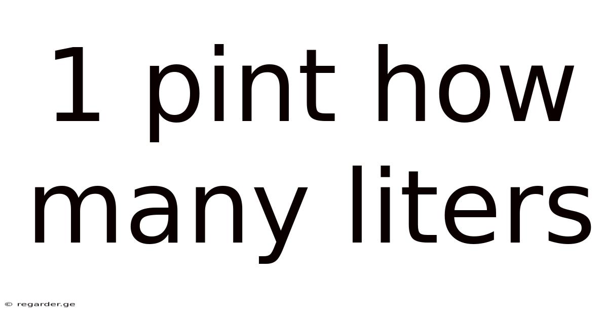 1 Pint How Many Liters