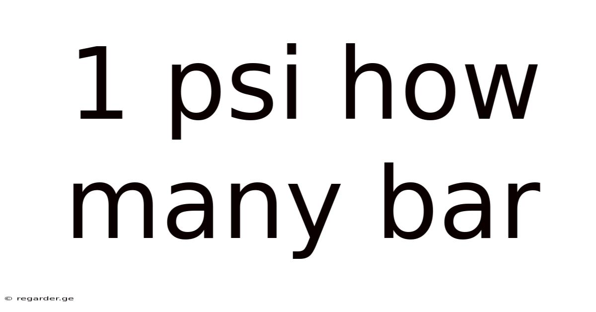 1 Psi How Many Bar