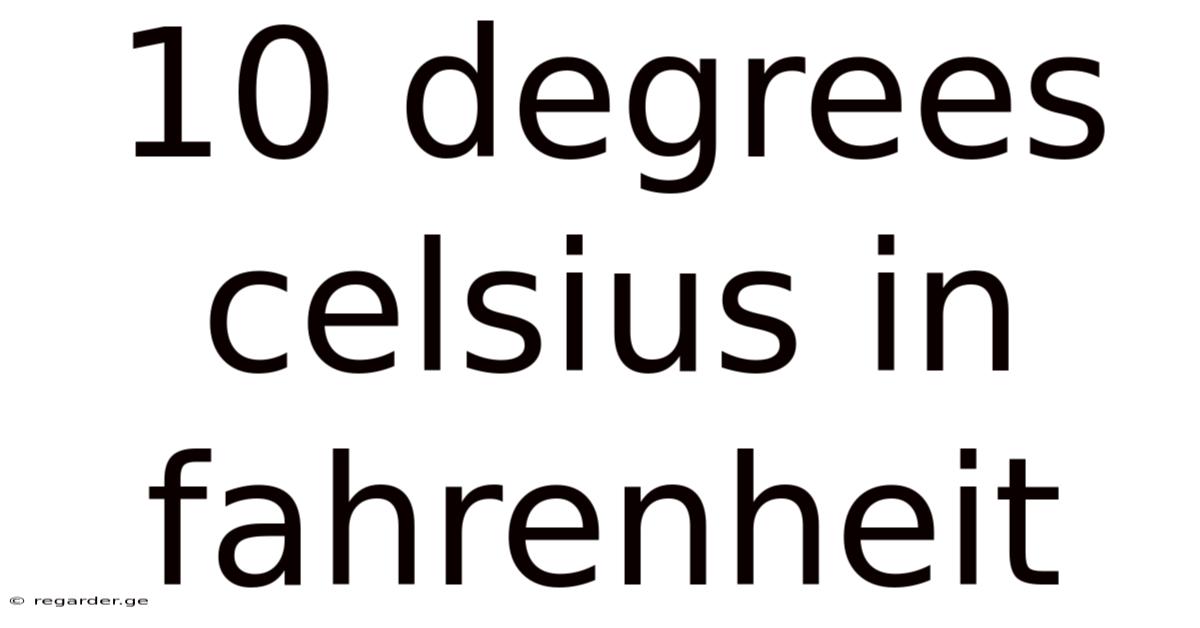 10 Degrees Celsius In Fahrenheit