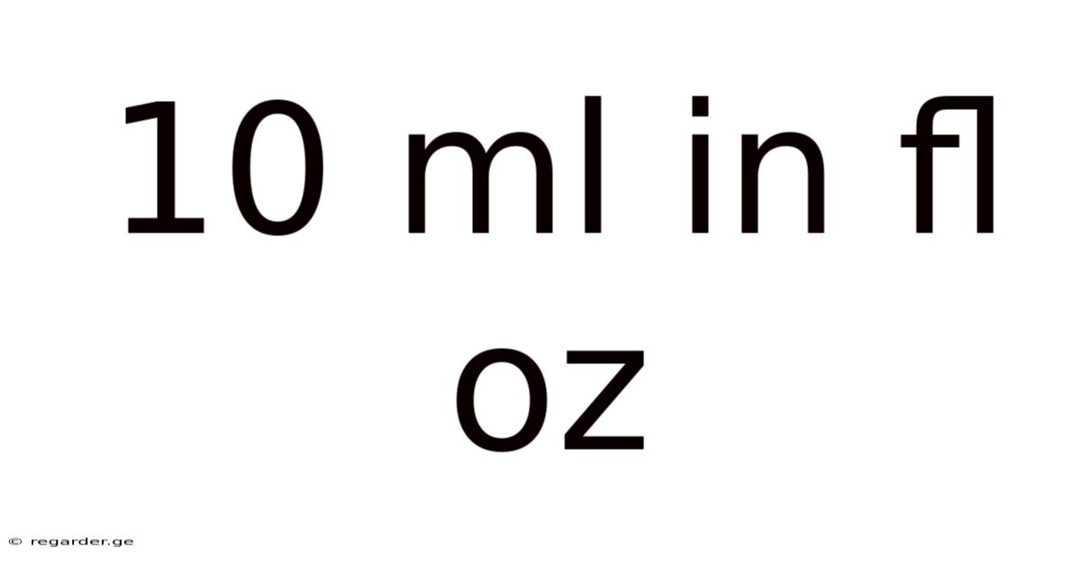 10 Ml In Fl Oz