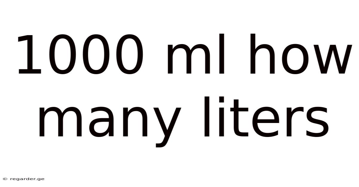 1000 Ml How Many Liters