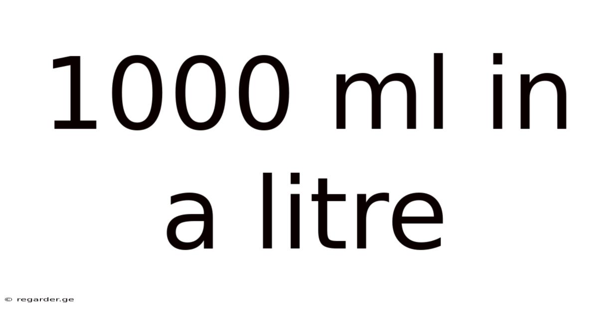 1000 Ml In A Litre