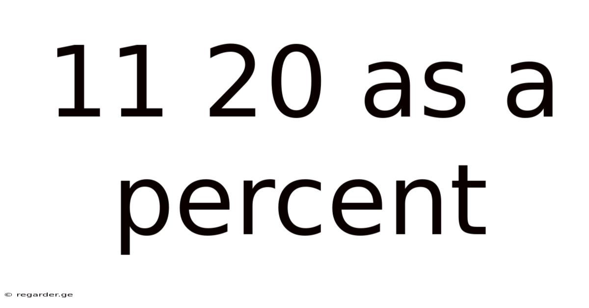 11 20 As A Percent