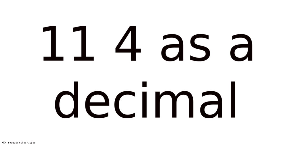 11 4 As A Decimal