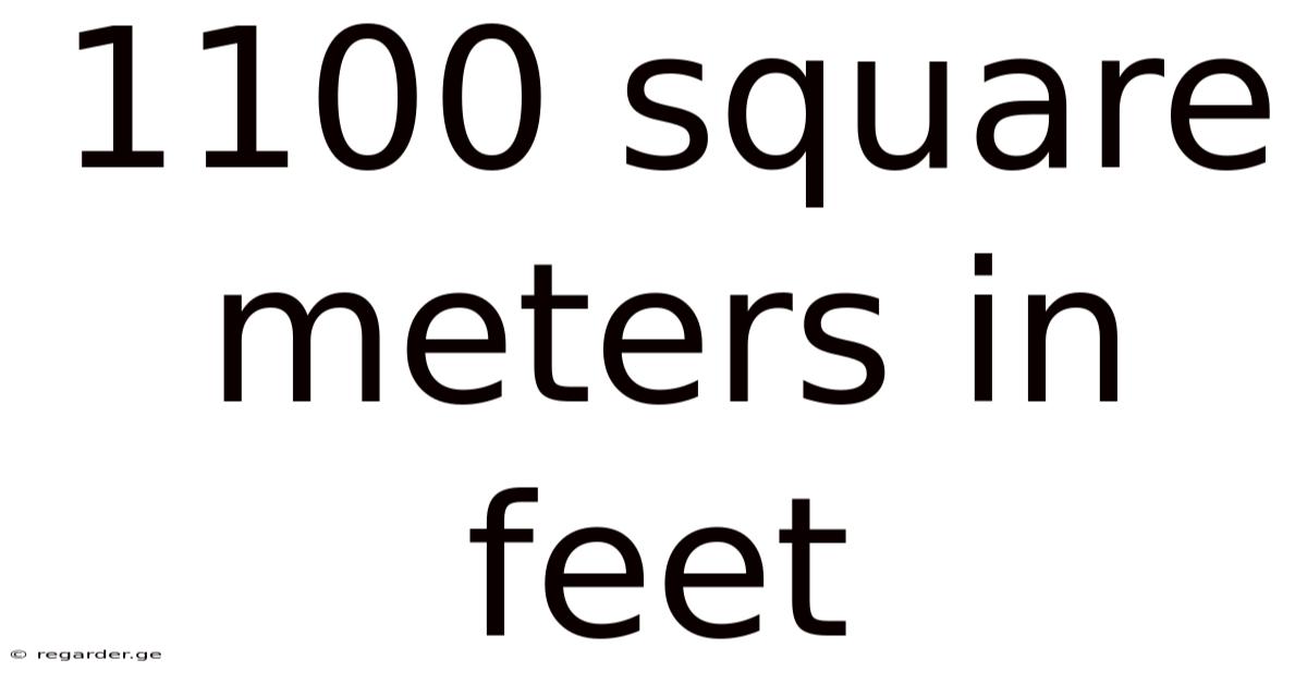 1100 Square Meters In Feet