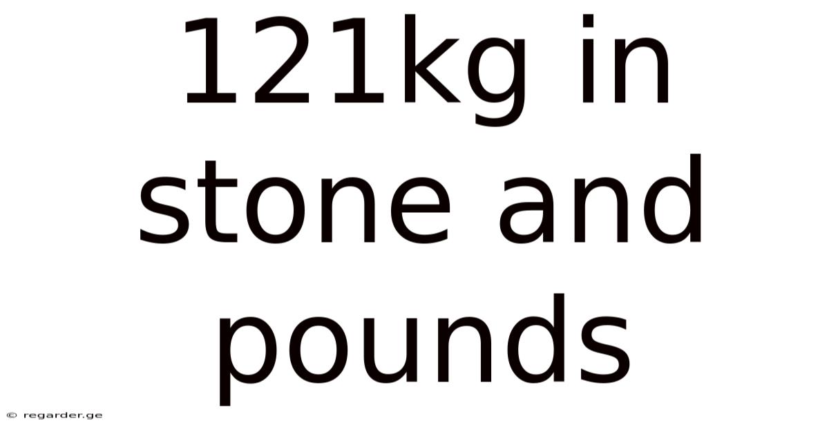 121kg In Stone And Pounds