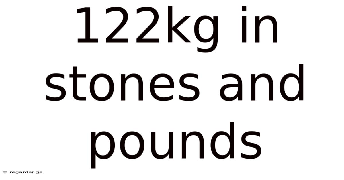 122kg In Stones And Pounds