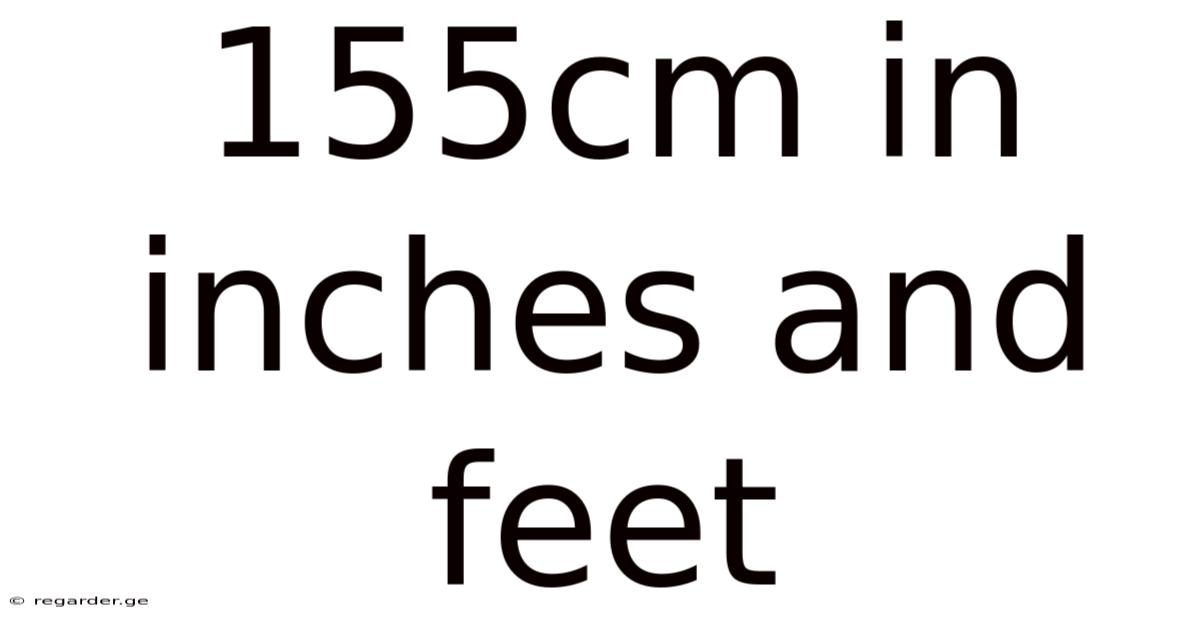 155cm In Inches And Feet