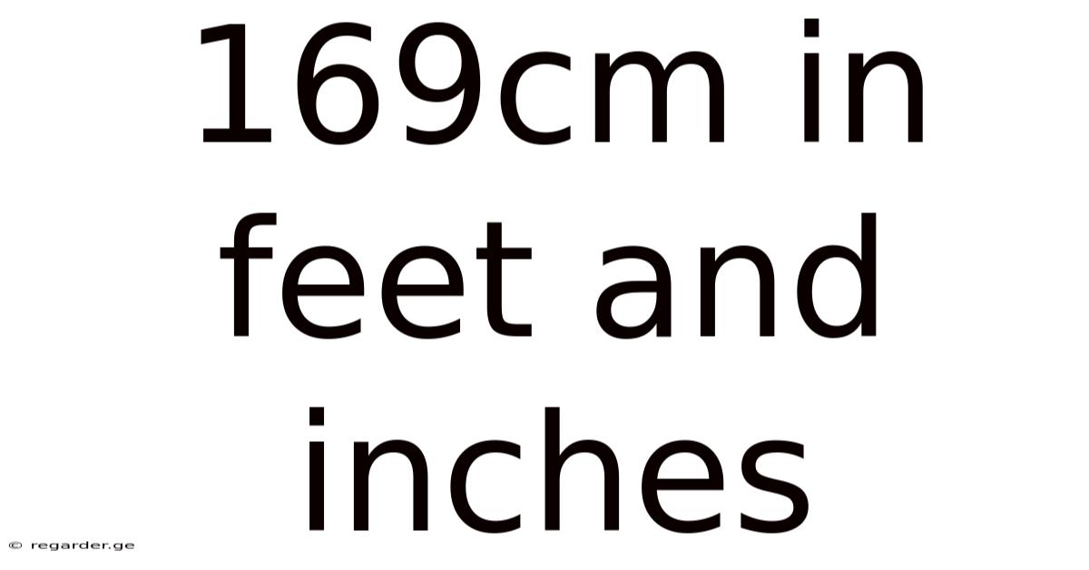 169cm In Feet And Inches