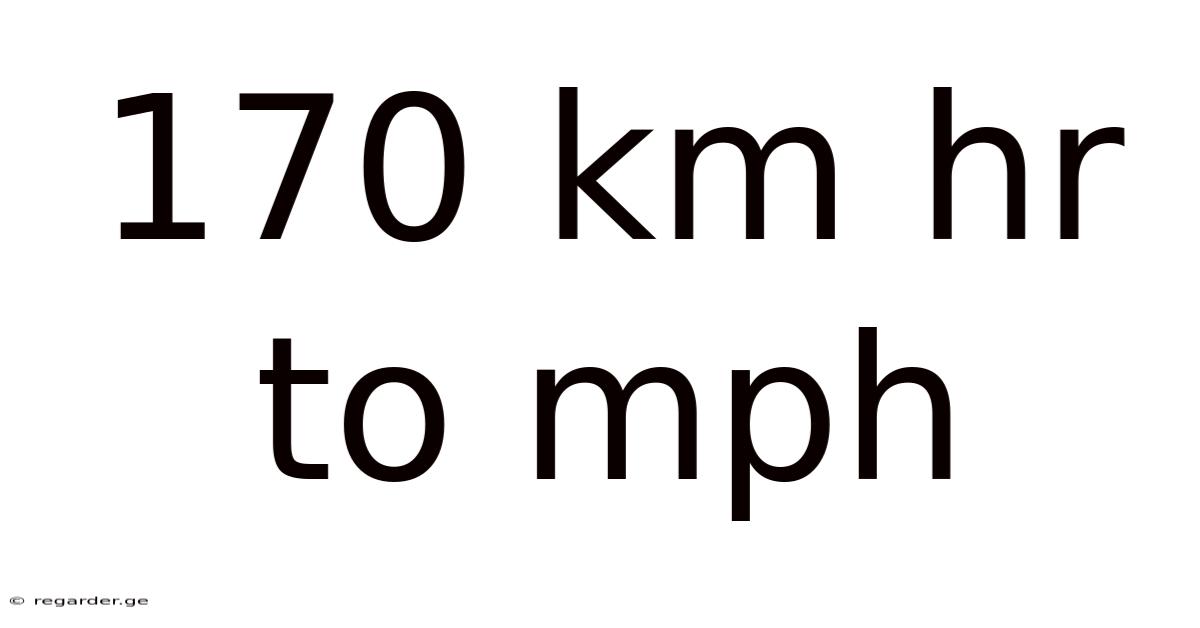 170 Km Hr To Mph