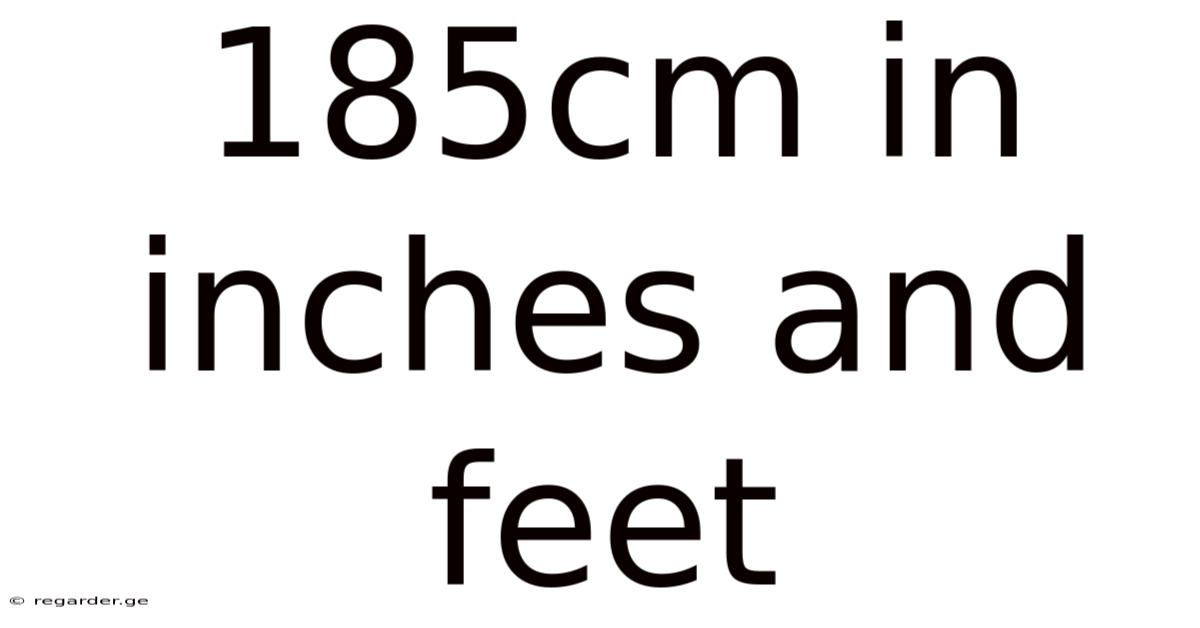 185cm In Inches And Feet