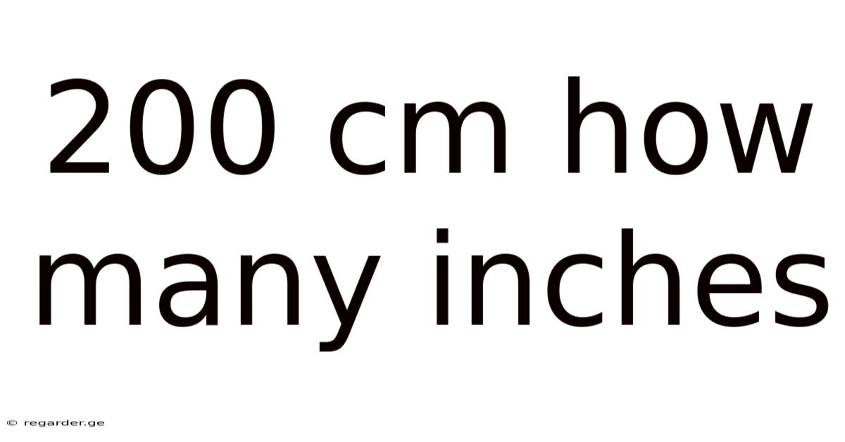 200 Cm How Many Inches