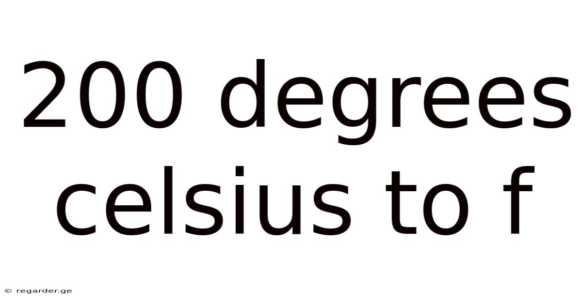 200 Degrees Celsius To F