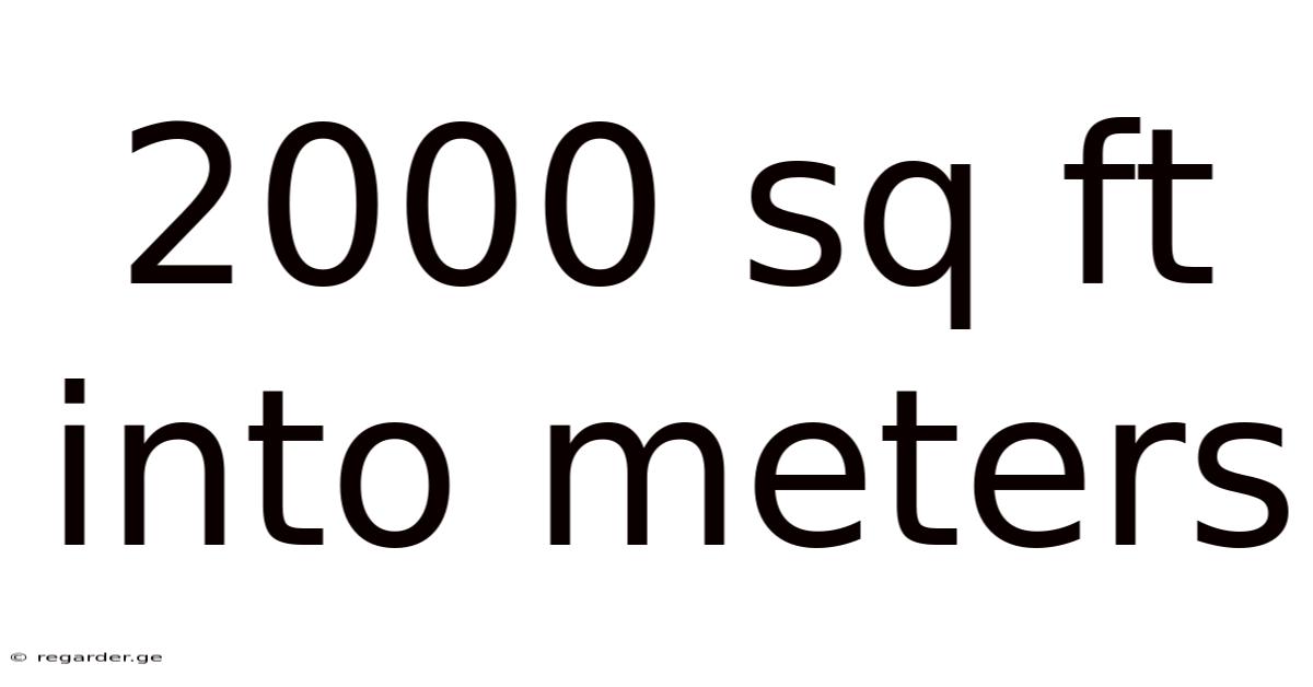 2000 Sq Ft Into Meters