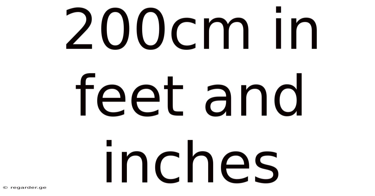 200cm In Feet And Inches