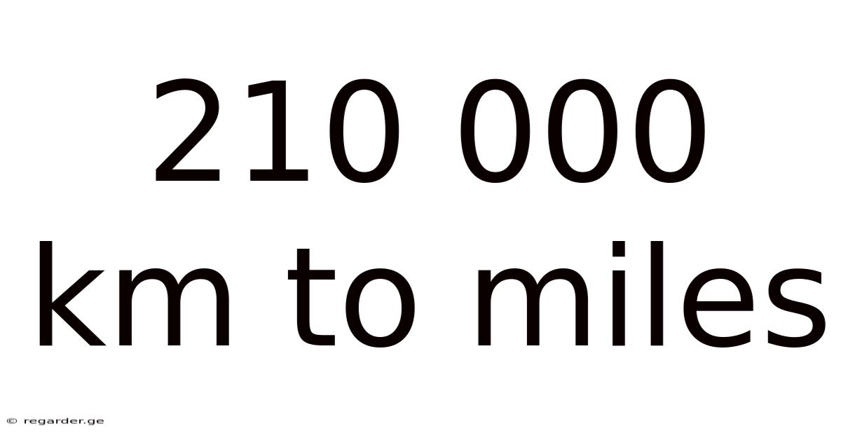 210 000 Km To Miles