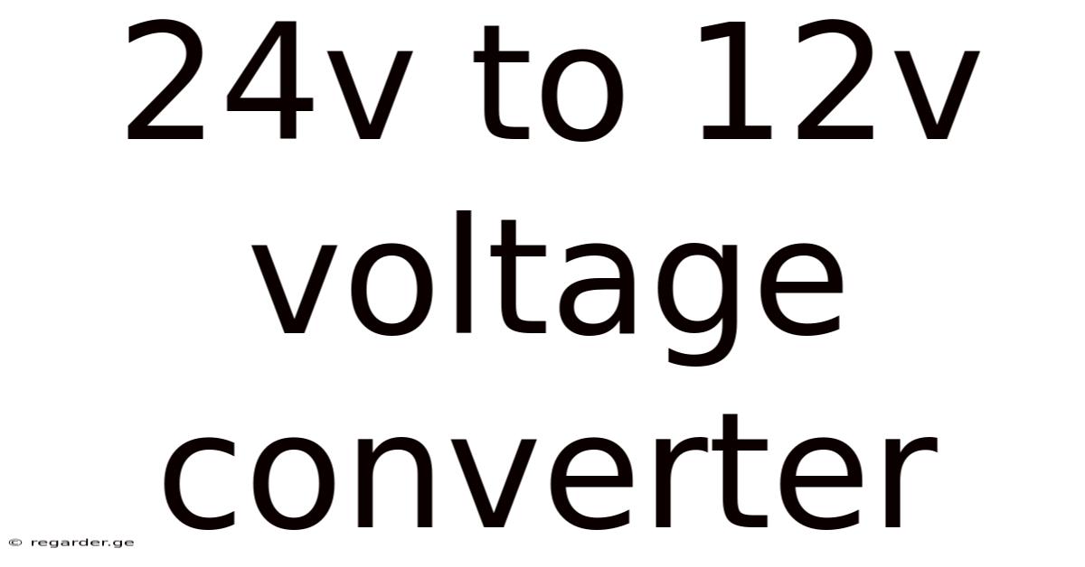 24v To 12v Voltage Converter
