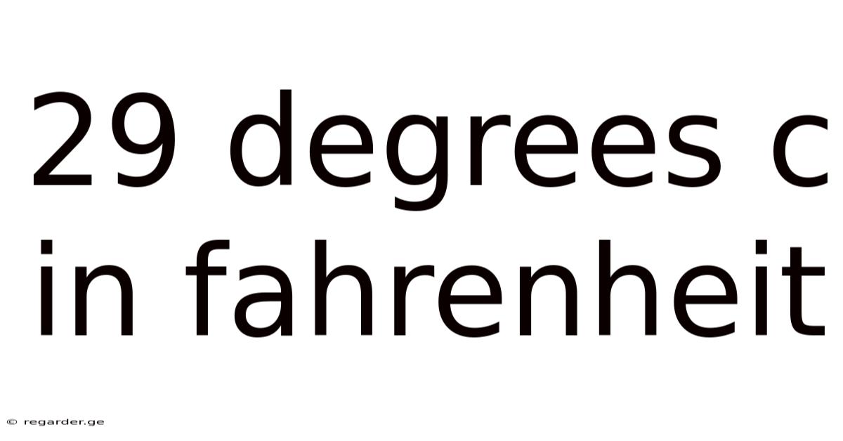 29 Degrees C In Fahrenheit