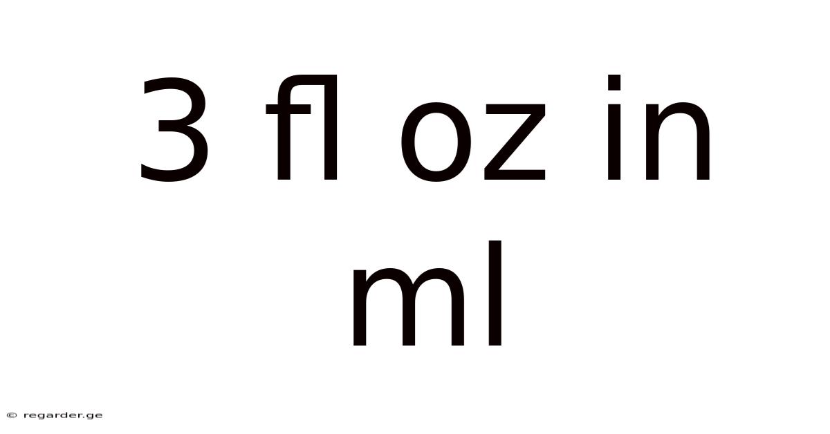 3 Fl Oz In Ml