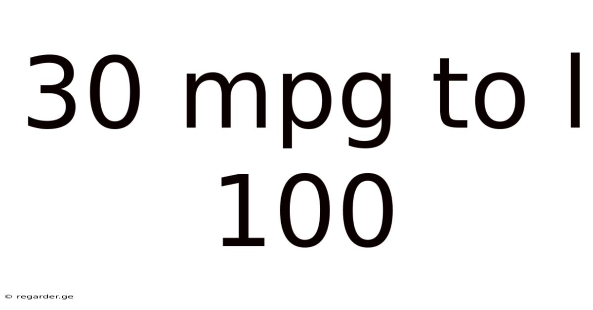 30 Mpg To L 100