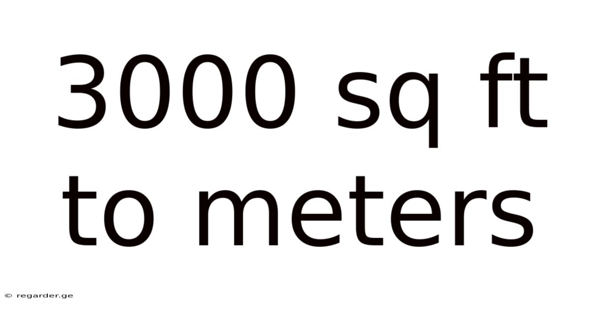 3000 Sq Ft To Meters