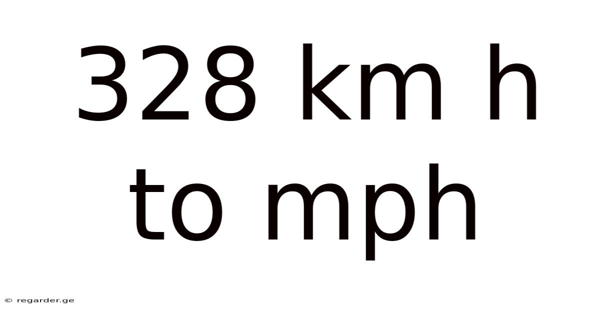 328 Km H To Mph