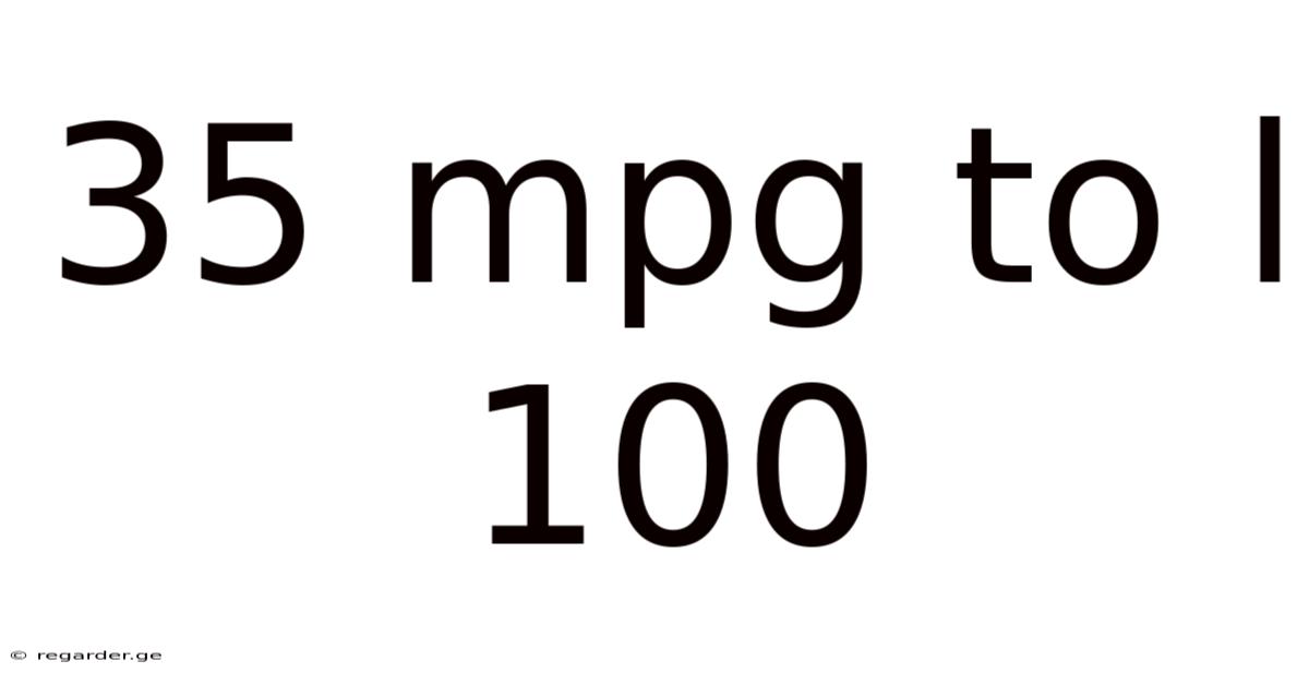 35 Mpg To L 100