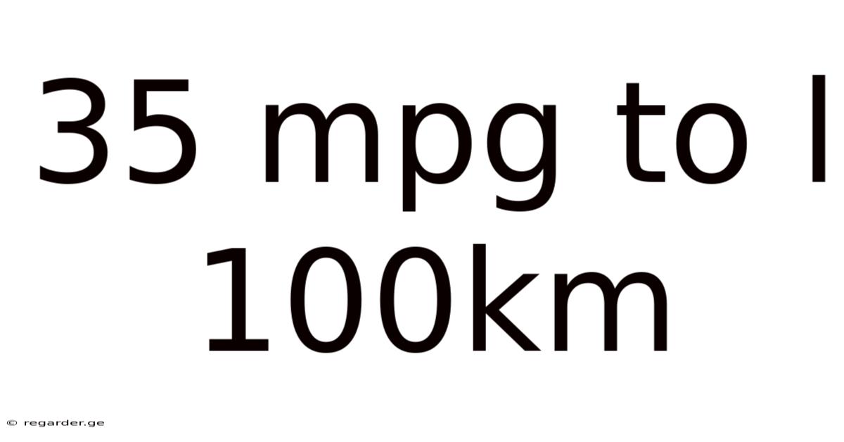 35 Mpg To L 100km