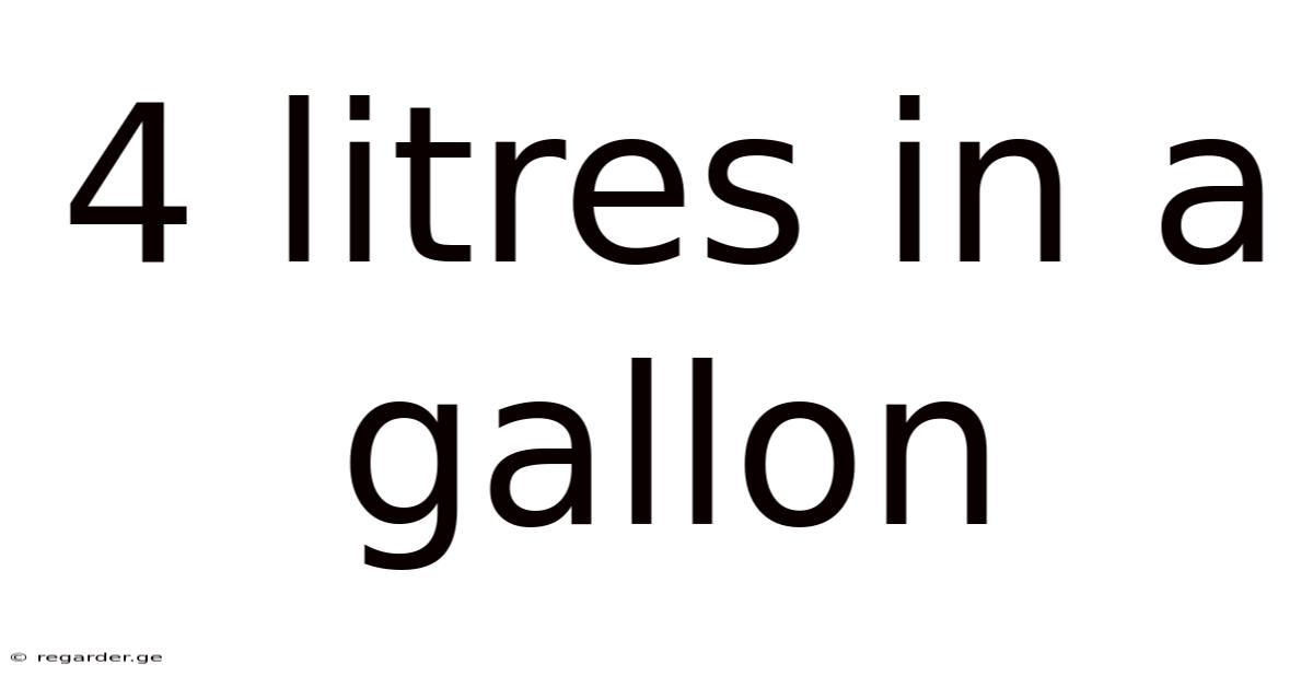 4 Litres In A Gallon