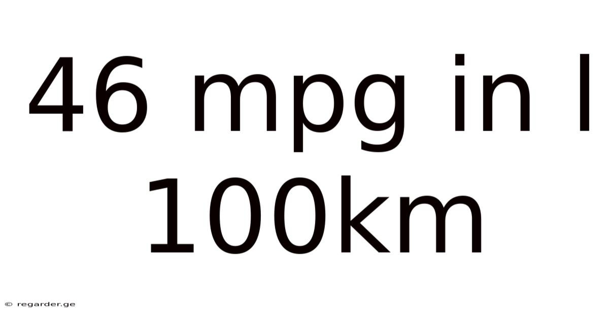 46 Mpg In L 100km