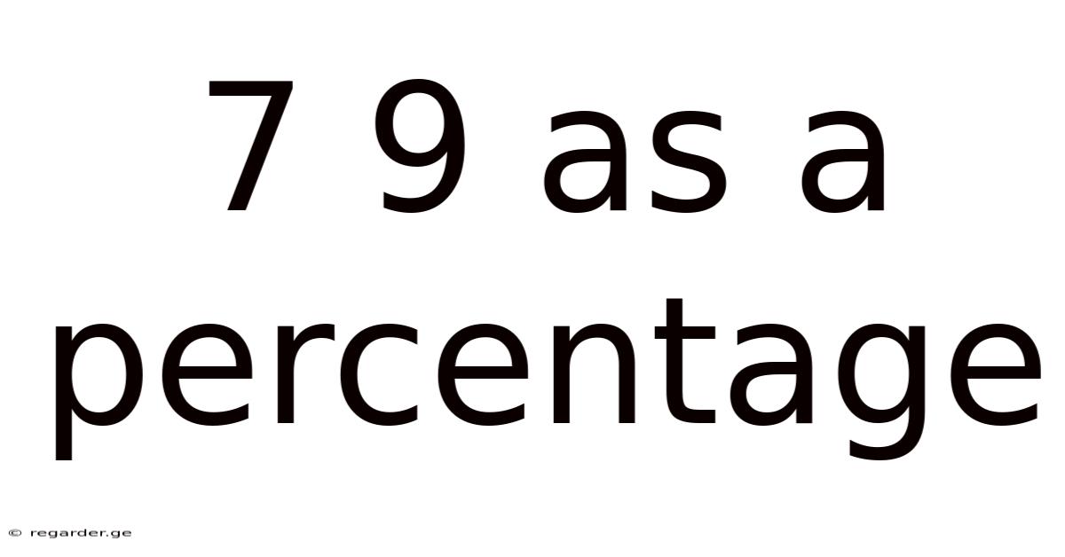 7 9 As A Percentage