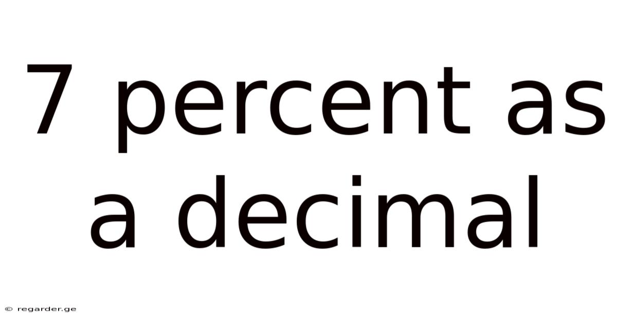 7 Percent As A Decimal