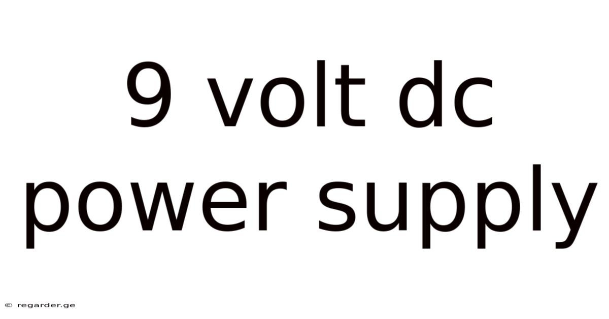 9 Volt Dc Power Supply
