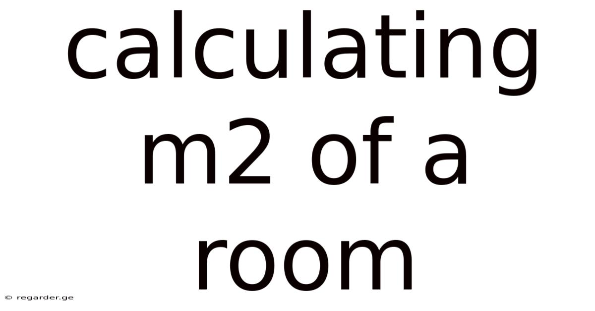 Calculating M2 Of A Room