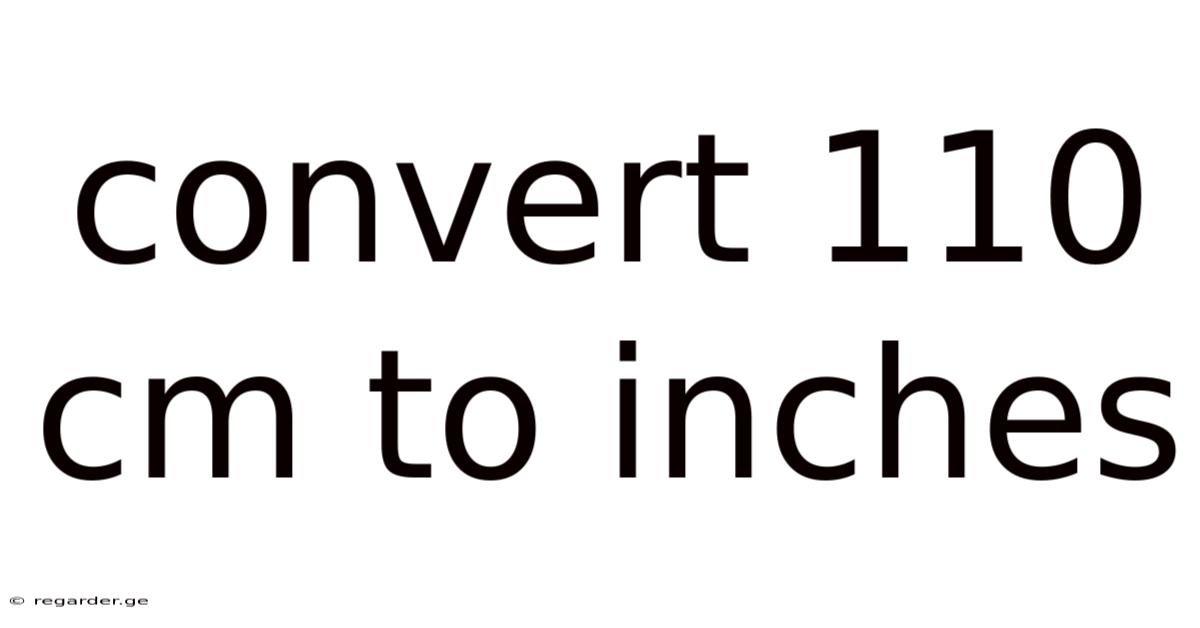 Convert 110 Cm To Inches