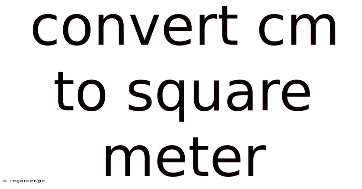 Convert Cm To Square Meter