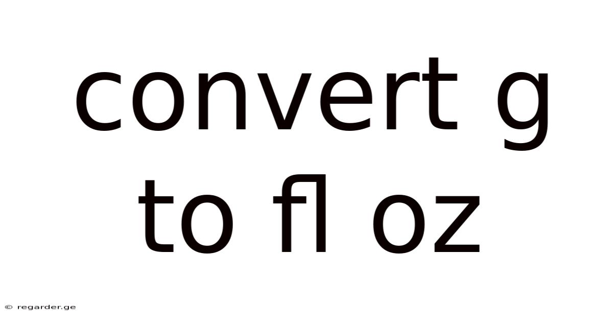 Convert G To Fl Oz