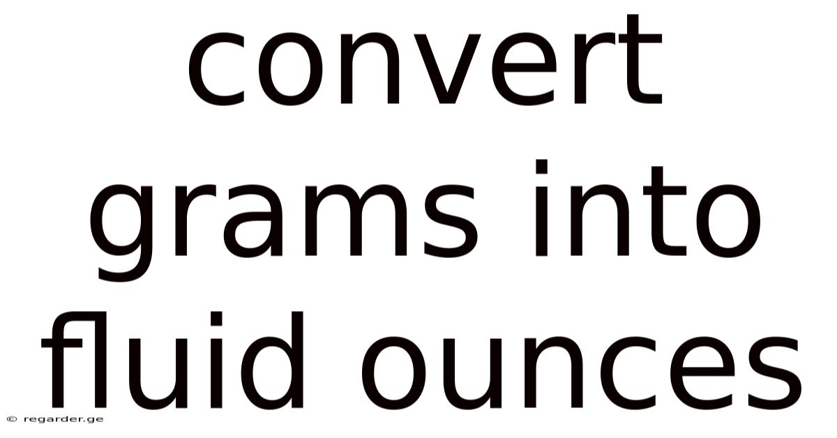 Convert Grams Into Fluid Ounces