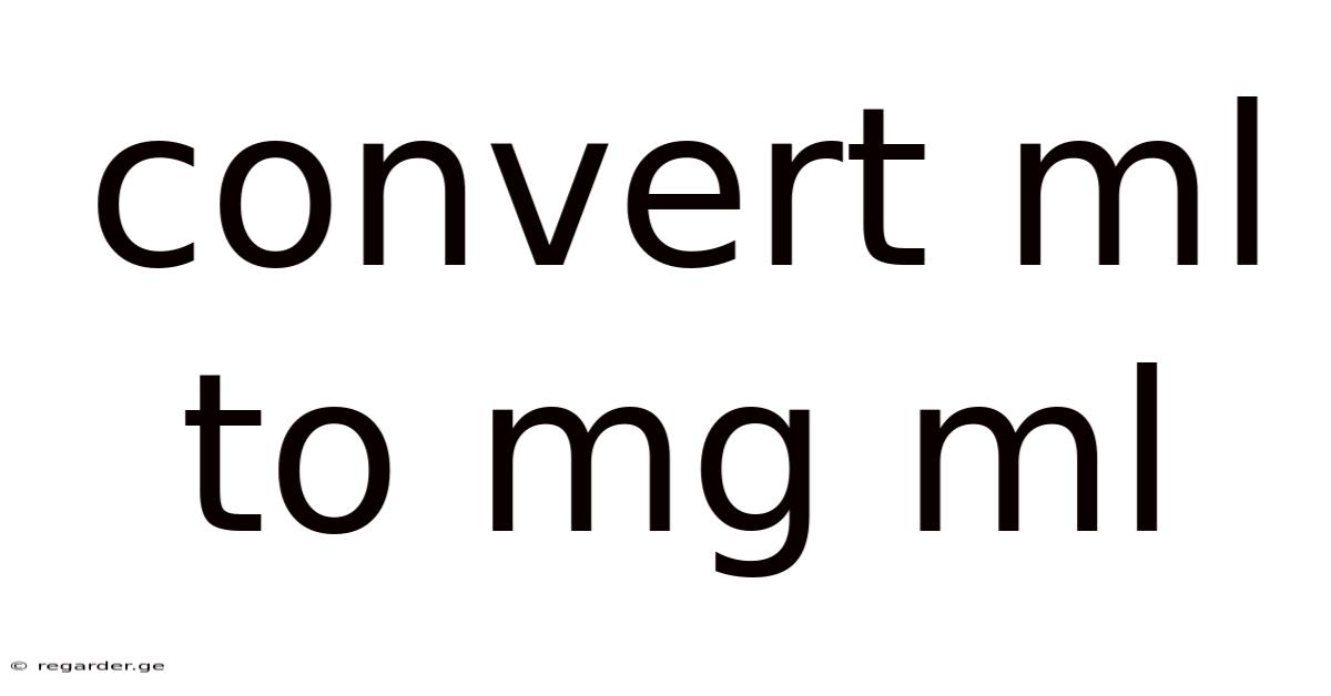 Convert Ml To Mg Ml