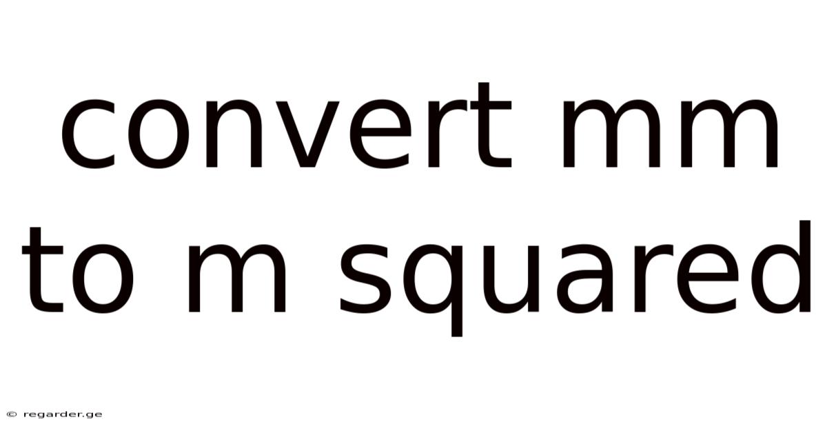 Convert Mm To M Squared