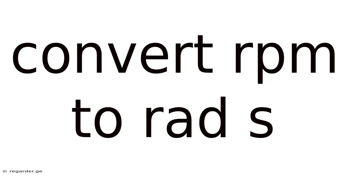 Convert Rpm To Rad S