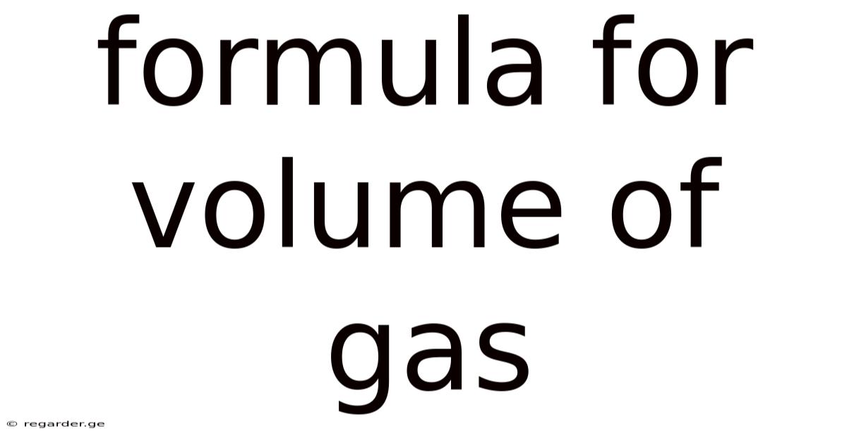Formula For Volume Of Gas