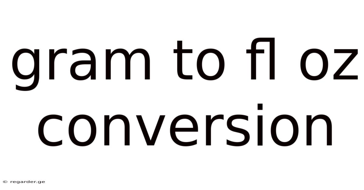 Gram To Fl Oz Conversion
