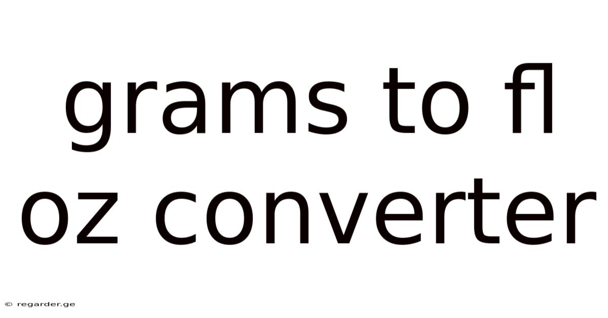 Grams To Fl Oz Converter