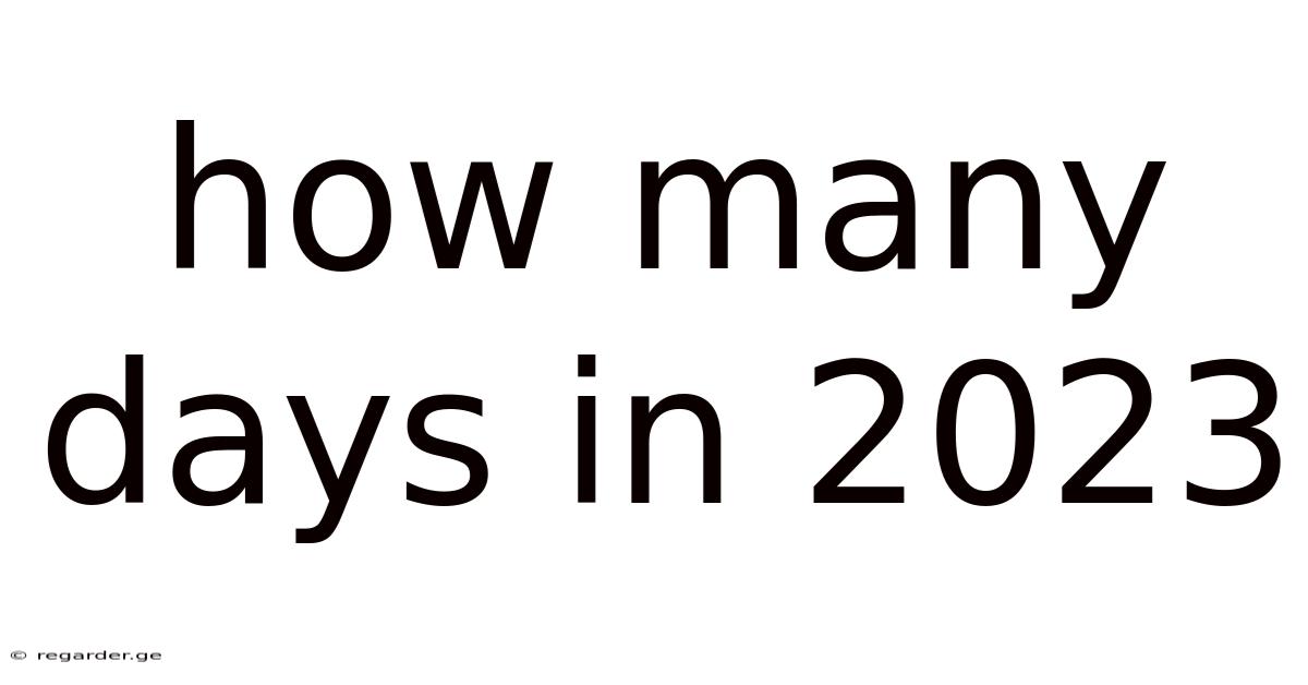 How Many Days In 2023
